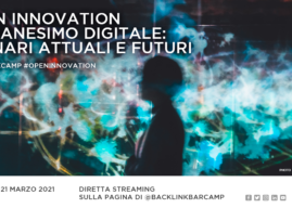 BackLinkCamp S1 06 – Open Innovation e Umanesimo Digitale